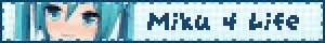 Miku 4 life